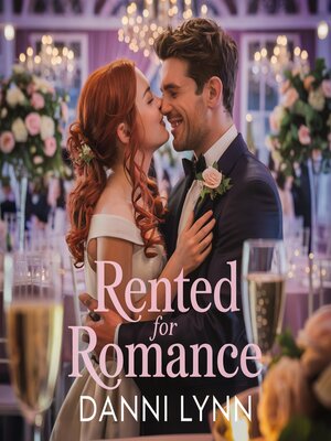 cover image of Rented for Romance